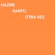 Hazme santo otra vez Single