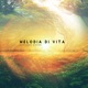 Melodia di vita