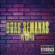 Duas Semanas Single