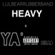 Heavy 4 Ya Head Single