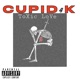 Cupid K Single