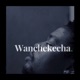 Wanchekecha Single