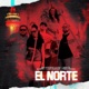 El Norte feat Karlito Loco Guanaco Yusdiva Teria Morada Single