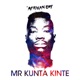 Mr Kunta Kinte Single
