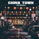 China Town Single