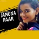 Jamuna Paar Single