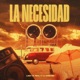 La Nececidad Single