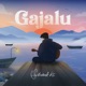 Gajalu Single