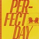 Perfect Day Single