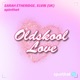 Oldskool Love Single