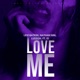 Love Me feat E1 Single