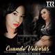 Cuando Volverás Bilingual Remix feat Mage Garcia Jonie Maris Single