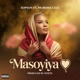 Masoyiya feat Murfaya Cele Single