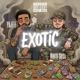 EXOTIC feat White Sosa Single