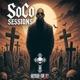 SoCo Sessions feat A2thaMo Makes Beats It sYaBoiH2 Bradster X Riko Redz Karmaa A2thaMo Sir Nasty