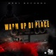 Warm Up Di Place Single