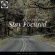 Stay Focused Single