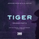 Tiger Remixed Pt 2