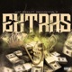 Extras feat Prezidential P Single