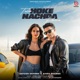 Tera Hoke Nachda Phira feat Lijo George Single
