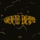 GOOD DOPE feat ANDRED Single