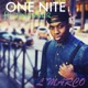 One Nite feat Twanner Single