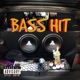 Bass Hit feat Shackles Single