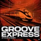 Groove Express Single