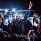 Still Praising God feat Aheimé Single