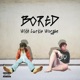 Bored feat Curtis Worgan Single