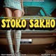 Stoko Sakho feat Clouty Kiid Mac Kay Gordon Bonjtaas Single