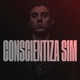 Conscientiza Sim feat Fabio Brazza Paiva Prod Single