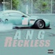Reckless Single