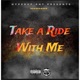 Take a Ride with Me Single