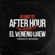 EL VENENO CREW 48 AFTER HOUR THE MIXTAPE Single