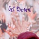 Get Down Single feat David Casto Single