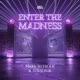 Enter the Madness Single