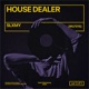 House Dealer Single