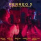 Perreo X feat Funk Dilly Single