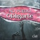 No Puedo Obligarte Single