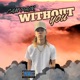 WITHOUT YOU Single
