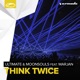Think Twice feat Marjan Single