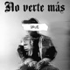No verte más Single