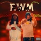 F W M feat RedThe3rd Single