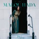 Malou Hada Single