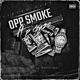 Opp smoke feat P Crazo Radio Edit Single