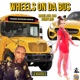 Wheels on Da Bus Single
