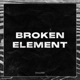 Broken Element Single