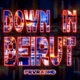 Down in Beirut Single