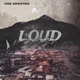 Loud Single